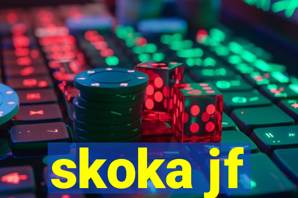 skoka jf